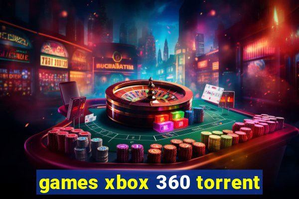 games xbox 360 torrent